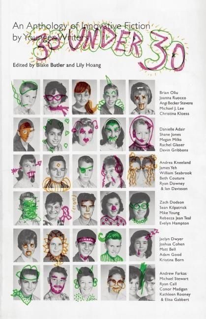 Produktbild: 30 Under 30: An Anthology of Innovative Fiction by Younger Writers