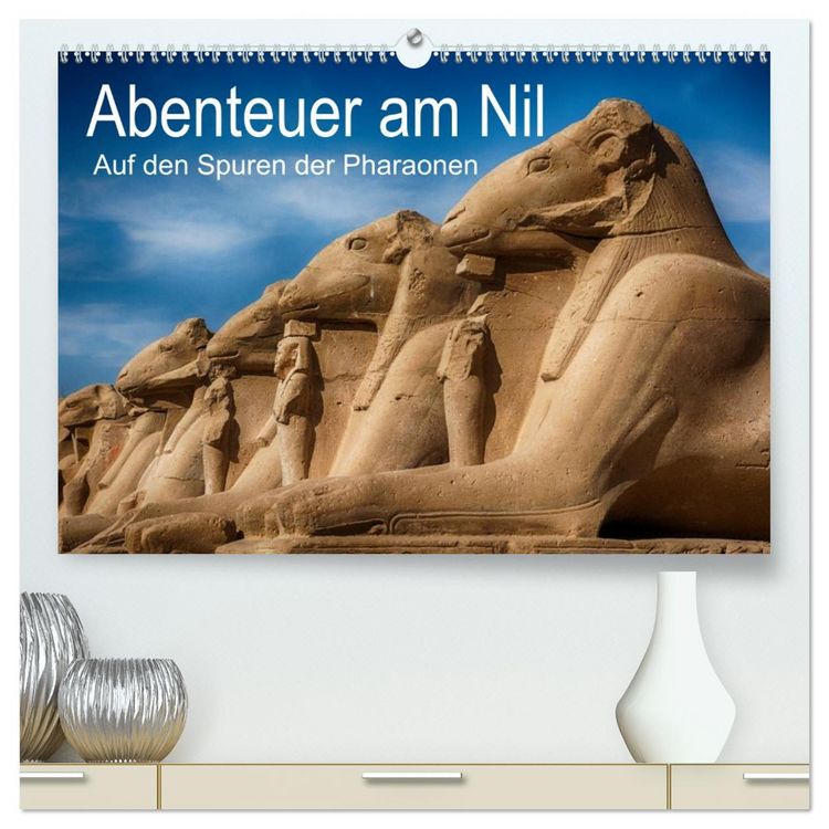 Produktbild: Abenteuer am Nil. Auf den Spuren der Pharaonen (hochwertiger Premium Wandkalender 2026 DIN A2 quer), Kunstdruck in Hochglanz