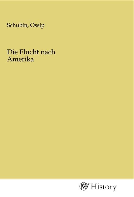Produktbild: Die Flucht nach Amerika