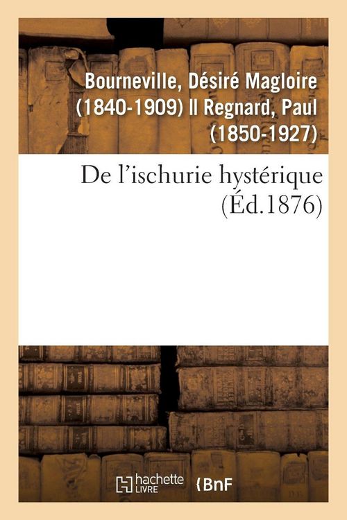 Produktbild: de l'Ischurie Hyst&eacute;rique