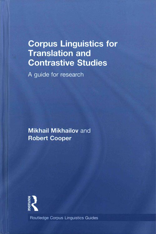 Produktbild: Corpus Linguistics for Translation and Contrastive Studies