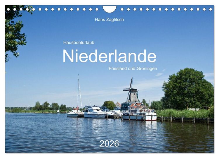 Produktbild: Hausbooturlaub Niederlande - Friesland und Groningen (Wandkalender 2026 DIN A4 quer), CALVENDO Monatskalender