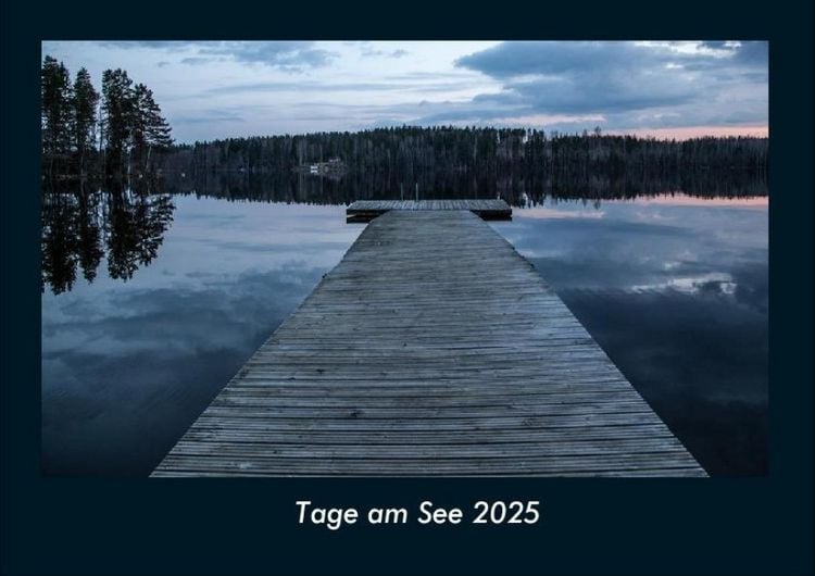 Produktbild: Tage am See 2025 Fotokalender DIN A4