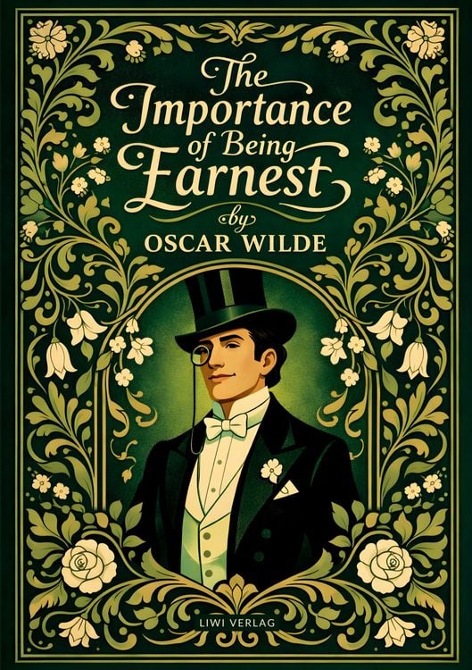 Produktbild: Oscar Wilde: The Importance of Being Earnest (English Edition)