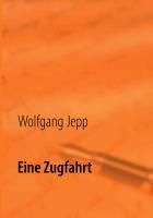 Produktbild: Eine Zugfahrt