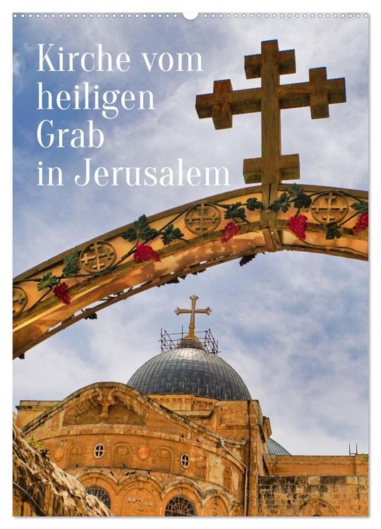 Produktbild: Kirche vom heiligen Grab in Jerusalem (Wandkalender 2027 DIN A2 hoch), CALVENDO Monatskalender
