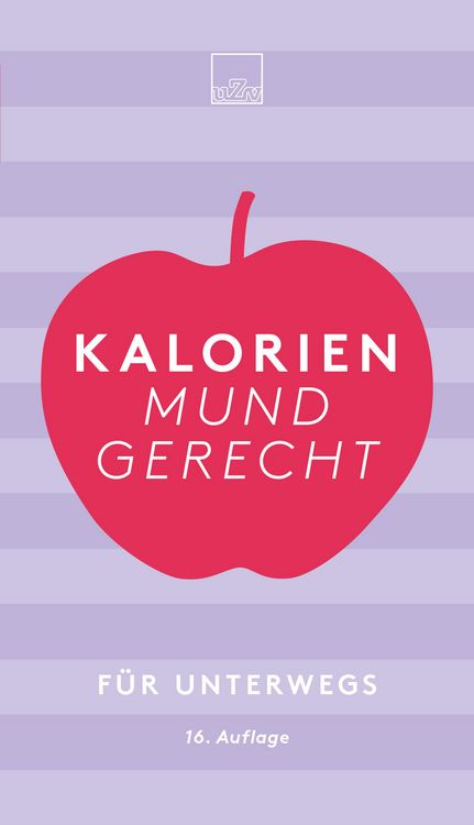 Produktbild: Kalorien mundgerecht f&uuml;r unterwegs