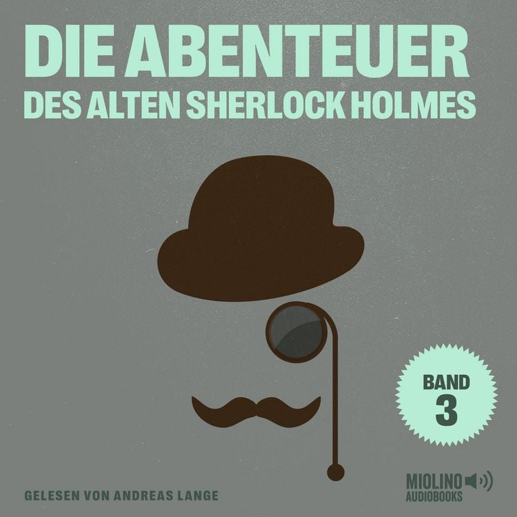 Produktbild: Die Abenteuer des alten Sherlock Holmes (Band 3)
