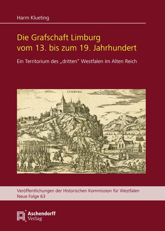 Produktbild: Die Grafschaft Limburg vom 13. bis zum 19. Jahrhundert