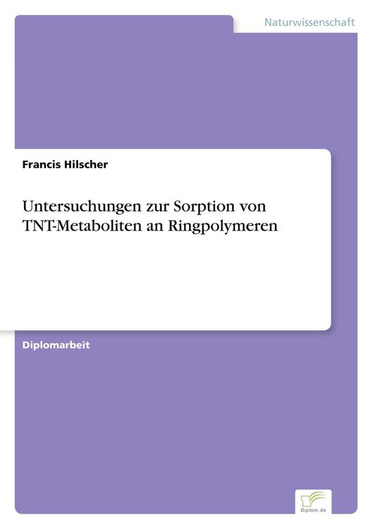 Produktbild: Untersuchungen zur Sorption von TNT-Metaboliten an Ringpolymeren