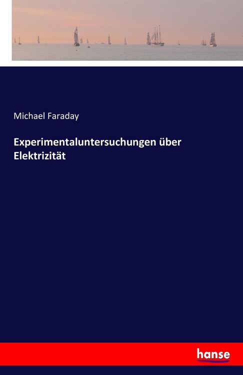 Produktbild: Experimentaluntersuchungen &uuml;ber Elektrizit&auml;t