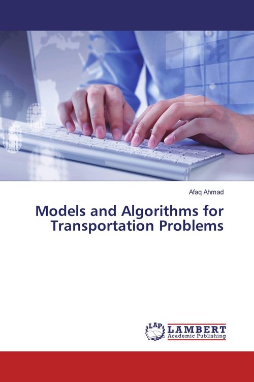 Produktbild: Models and Algorithms for Transportation Problems