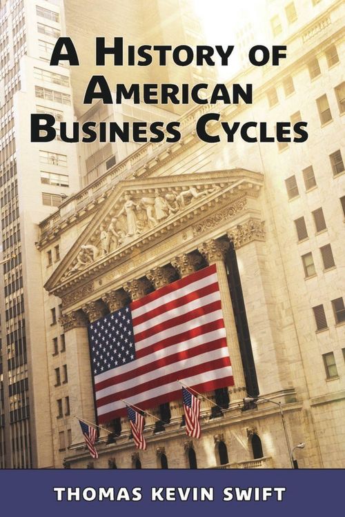 Produktbild: A History of American Business Cycles