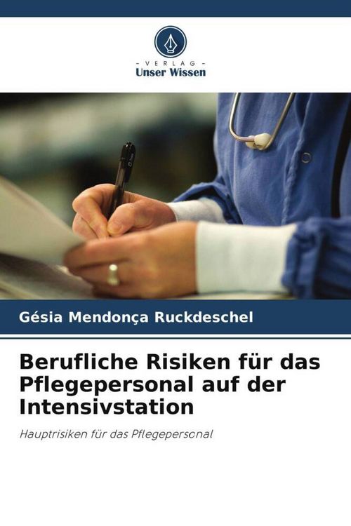 Produktbild: Berufliche Risiken f&uuml;r das Pflegepersonal auf der Intensivstation
