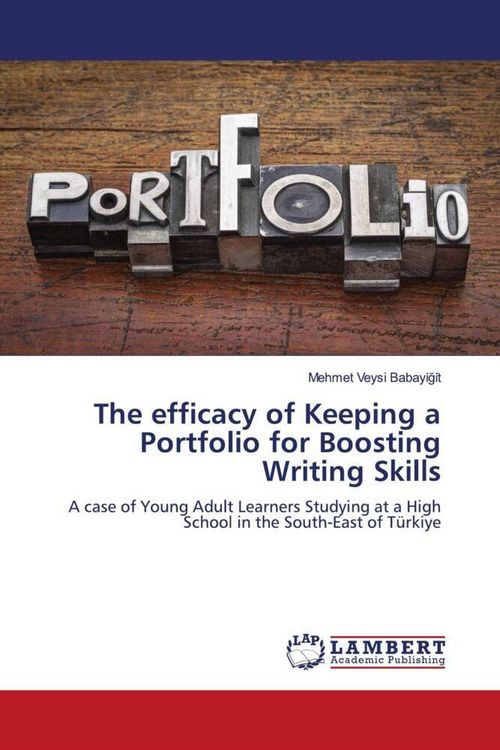 Produktbild: The efficacy of Keeping a Portfolio for Boosting Writing Skills