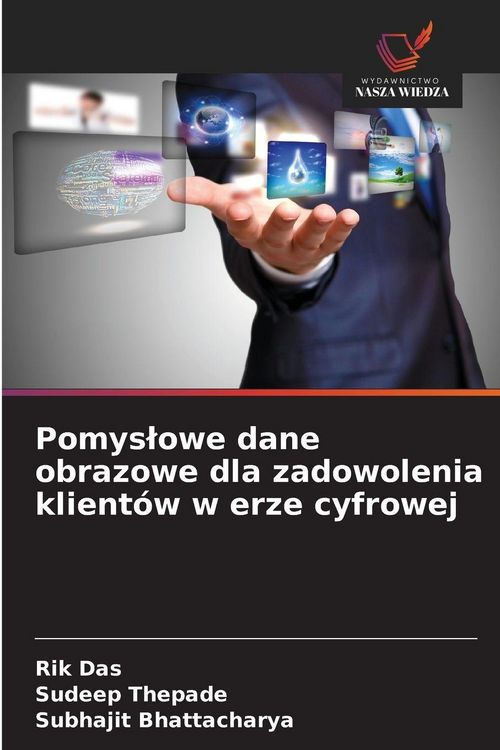 Produktbild: Pomys&iquest;owe dane obrazowe dla zadowolenia klient&oacute;w w erze cyfrowej