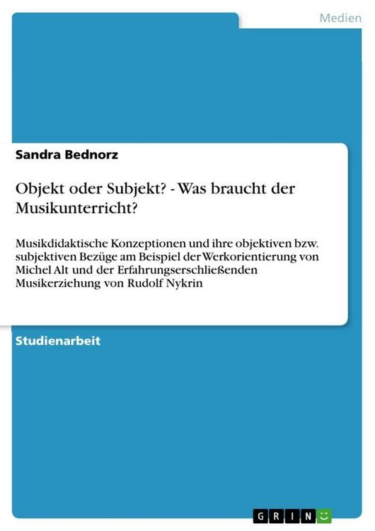 Produktbild: Objekt oder Subjekt? - Was braucht der Musikunterricht?