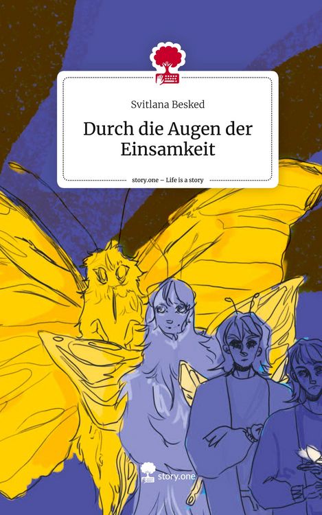 Produktbild: Durch die Augen der Einsamkeit. Life is a Story - story.one