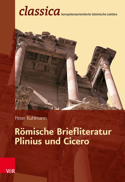 Produktbild: R&ouml;mische Briefliteratur: Plinius und Cicero
