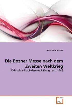 Produktbild: Pichler, K: Bozner Messe nach dem Zweiten Weltkrieg