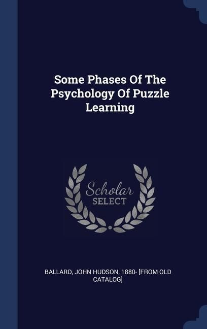 Produktbild: Some Phases Of The Psychology Of Puzzle Learning