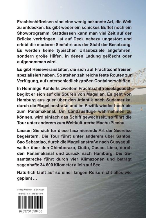 Produktbild: Mit dem Frachtschiff rund um S&uuml;damerika: Hamburg &ndash; Magellanstra&szlig;e &ndash; Panamakanal &ndash; Hamburg