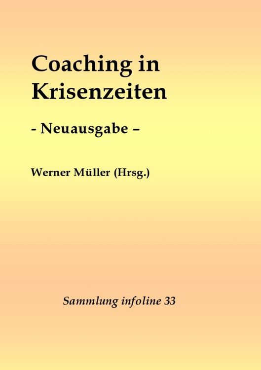 Produktbild: Coaching in Krisenzeiten - Neuausgabe -