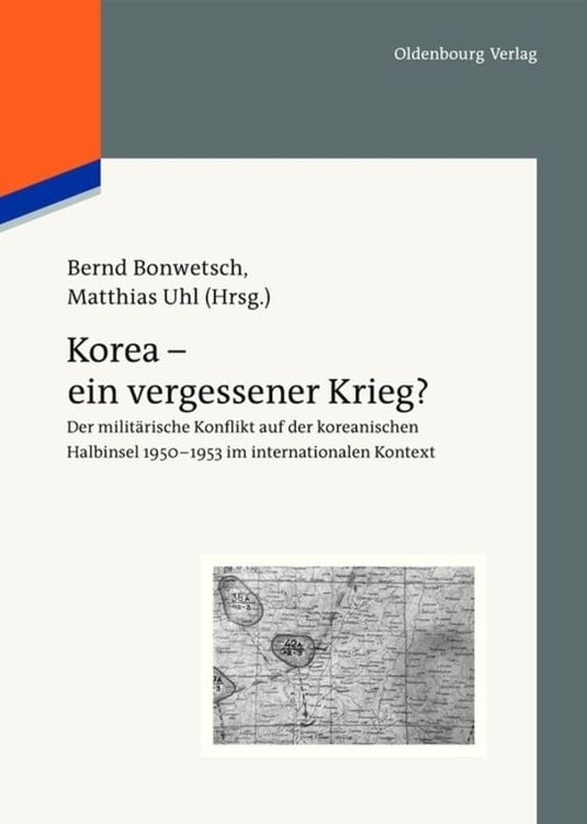 Bild vom Artikel Korea - ein vergessener Krieg? vom Autor Bernd Bonwetsch
