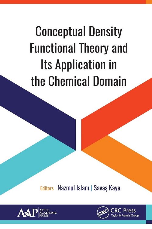 Produktbild: Conceptual Density Functional Theory and Its Application in the Chemical Domain