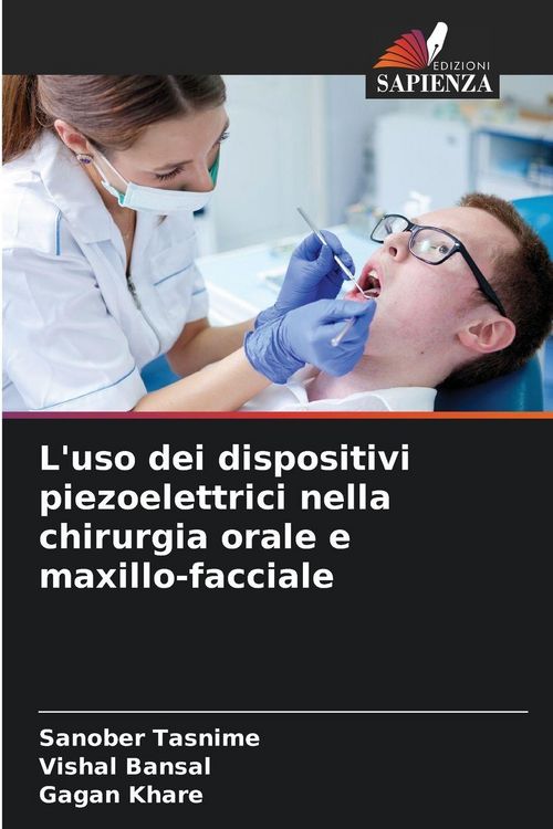 Produktbild: L'uso dei dispositivi piezoelettrici nella chirurgia orale e maxillo-facciale