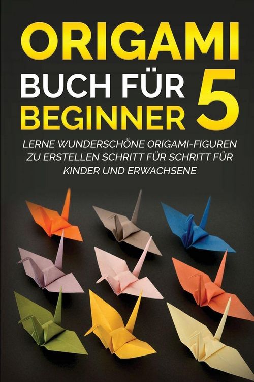 Produktbild: Origami Buch f&uuml;r Beginner 5