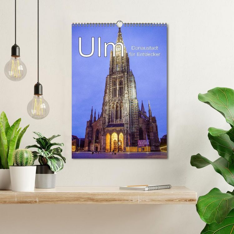 Produktbild: Ulm - Donaustadt f&uuml;r Entdecker (Wandkalender 2026 DIN A3 hoch), CALVENDO Monatskalender