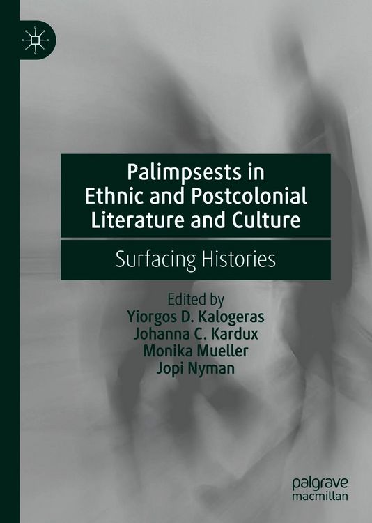 Produktbild: Palimpsests in Ethnic and Postcolonial Literature and Culture