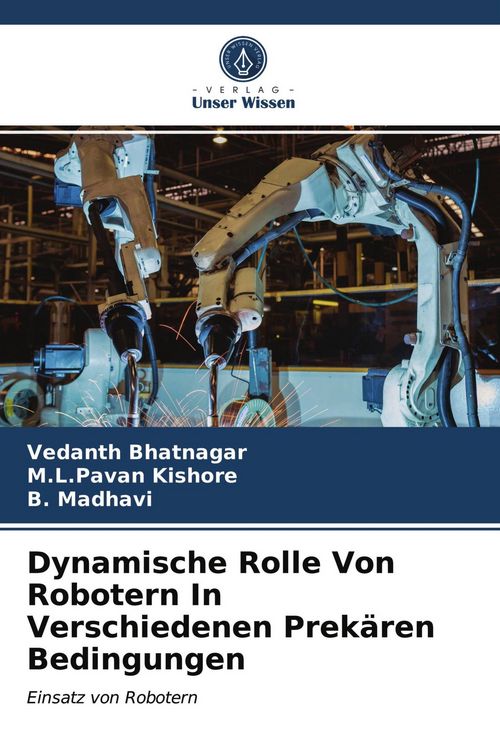 Produktbild: Dynamische Rolle Von Robotern In Verschiedenen Prek&auml;ren Bedingungen