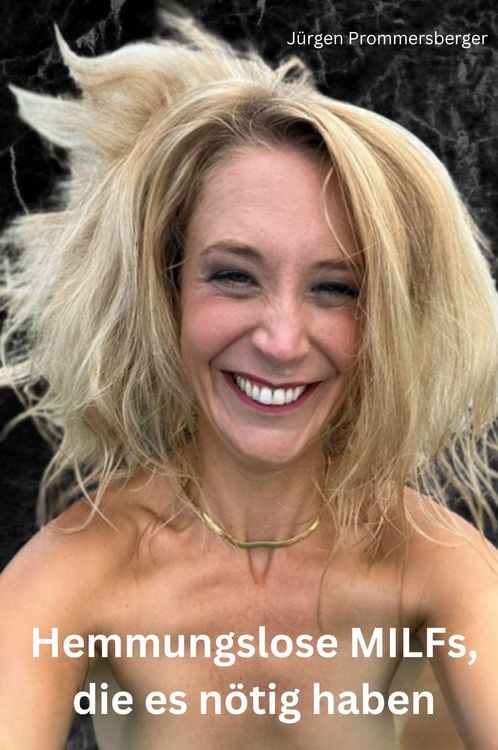Produktbild: Hemmungslose MILFs, die es n&ouml;tig haben