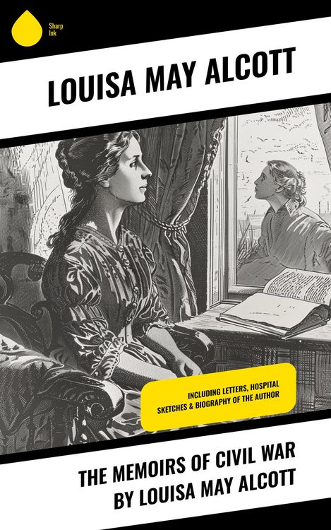 Produktbild: The Memoirs of Civil War by Louisa May Alcott