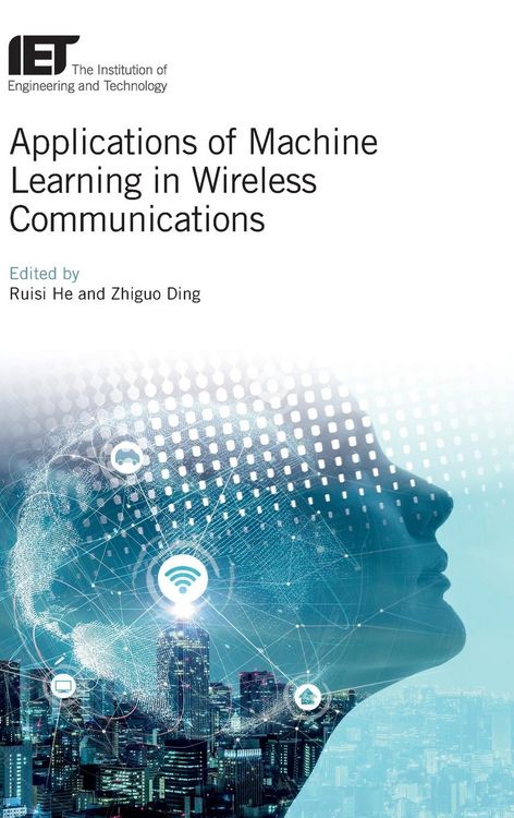 Produktbild: Applications of Machine Learning in Wireless Communications