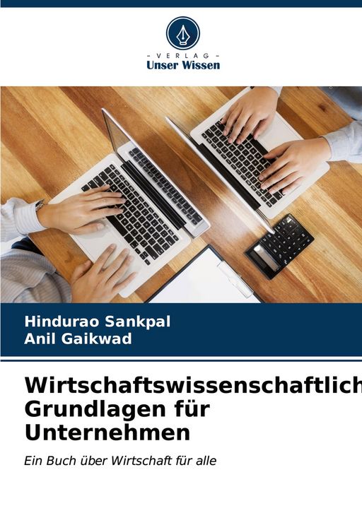 Produktbild: Wirtschaftswissenschaftliche Grundlagen f&uuml;r Unternehmen