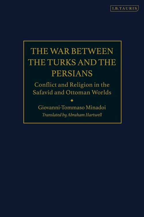Produktbild: Minadoi, G: War Between the Turks and the Persians