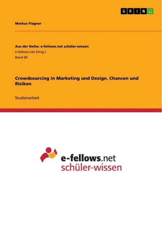 Produktbild: Crowdsourcing in Marketing und Design. Chancen und Risiken