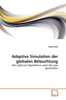 Produktbild: Klee, T: Adaptive Simulation der globalen Beleuchtung
