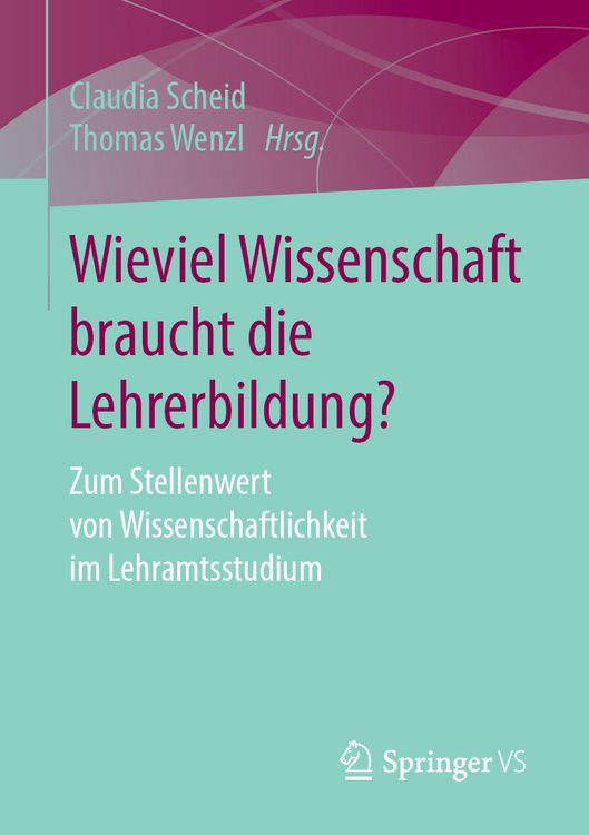 Produktbild: Wieviel Wissenschaft braucht die Lehrerbildung?