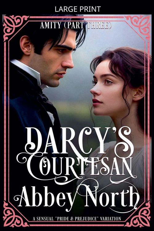 Produktbild: Amity (Darcy's Courtesan, Part Three)