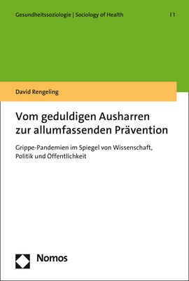Produktbild: Vom geduldigen Ausharren zur allumfassenden Pr&auml;vention