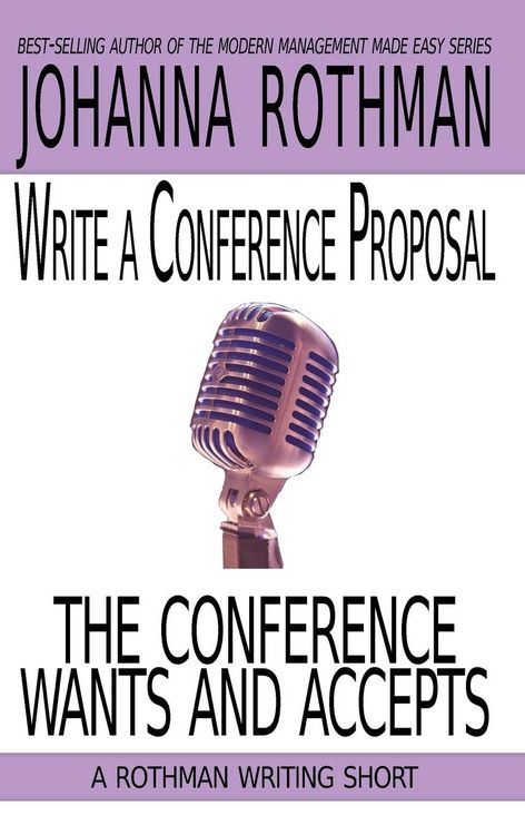 Produktbild: Write a Conference Proposal the Conference Wants and Accepts