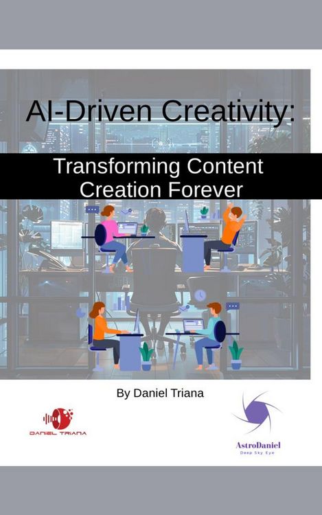Produktbild: AI-Driven Creativity: Transforming Content Creation Forever