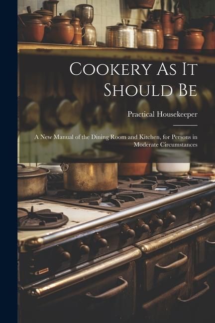 Produktbild: Cookery As It Should Be