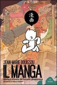 Produktbild: Il manga. Storia e universi del fumetto giapponese