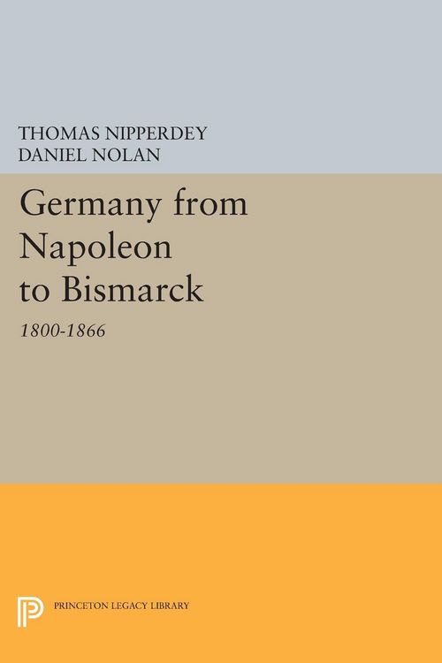 Produktbild: Germany from Napoleon to Bismarck
