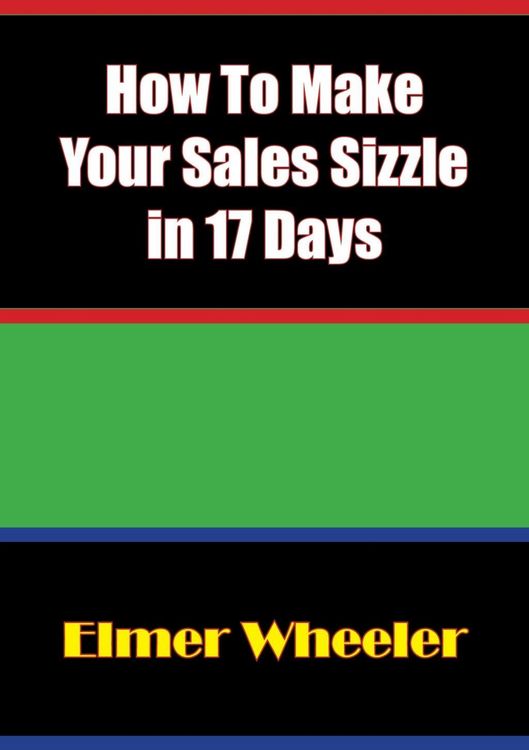 Produktbild: How To Make Your Sales Sizzle in 17 Days